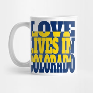 Love Lives in Colorado Mug